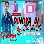 Duniya Di Tha Tha Tha ( Kuleli Dance Mix ) by Dj Sayan Asansol